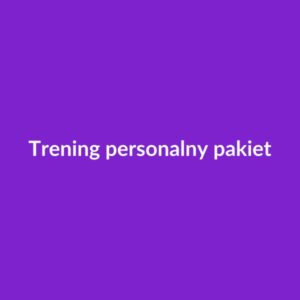 Trening personalny — pakiet 5 sesji