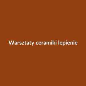 Warsztaty ceramiki — lepienie na kole garncarskim